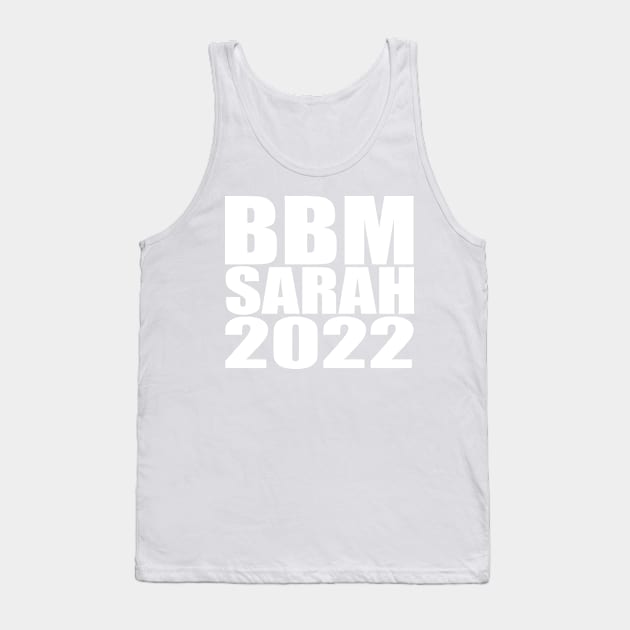 BBM 2022 Bongbong Marcos Sara Philippines Tank Top by Jas-Kei Designs